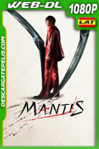 Mantis (2025) 1080p WEB-DL Latino