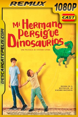 Mi hermano persigue dinosaurios (2019) 1080p Remux