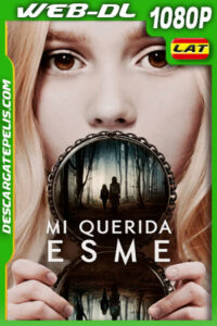 Mi Querida Esme (2022) 1080p WEB-DL Latino