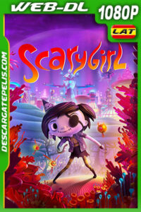 Scarygirl (2023) 1080p WEB-DL Latino