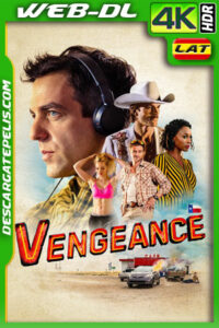Venganza (2022) 4k WEB-DL HDR Latino