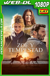 Zoe y Tempestad (2022) 1080p WEB-DL Latino